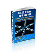 6 SEO Myths De-bunked 6 SEO Myths De-bunked
