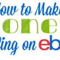 Make Money Selling On eBay